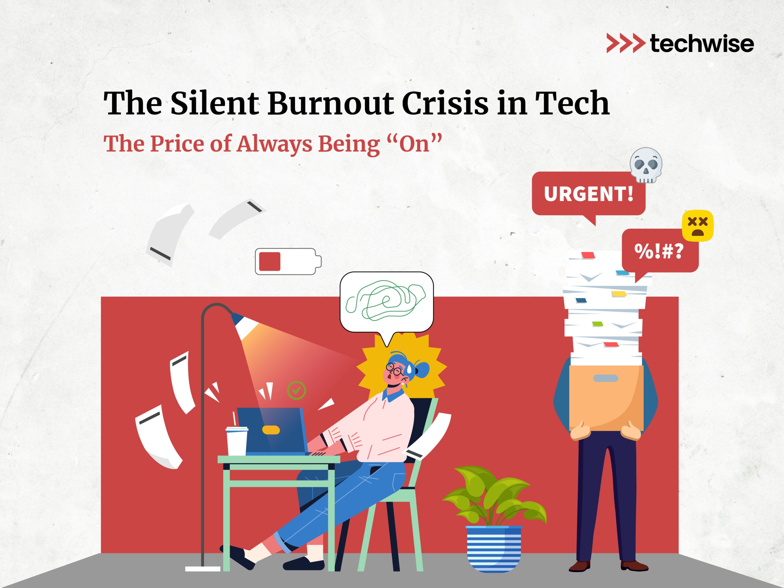 The Silent Burnout Crisis in Tech: The Price of Always Being “On”